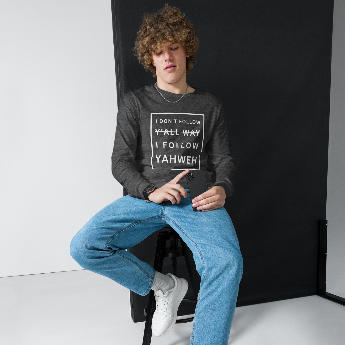 I Don't Follow Y'all Way Long Sleeve T-Shirt - Humble & Faithful Co.