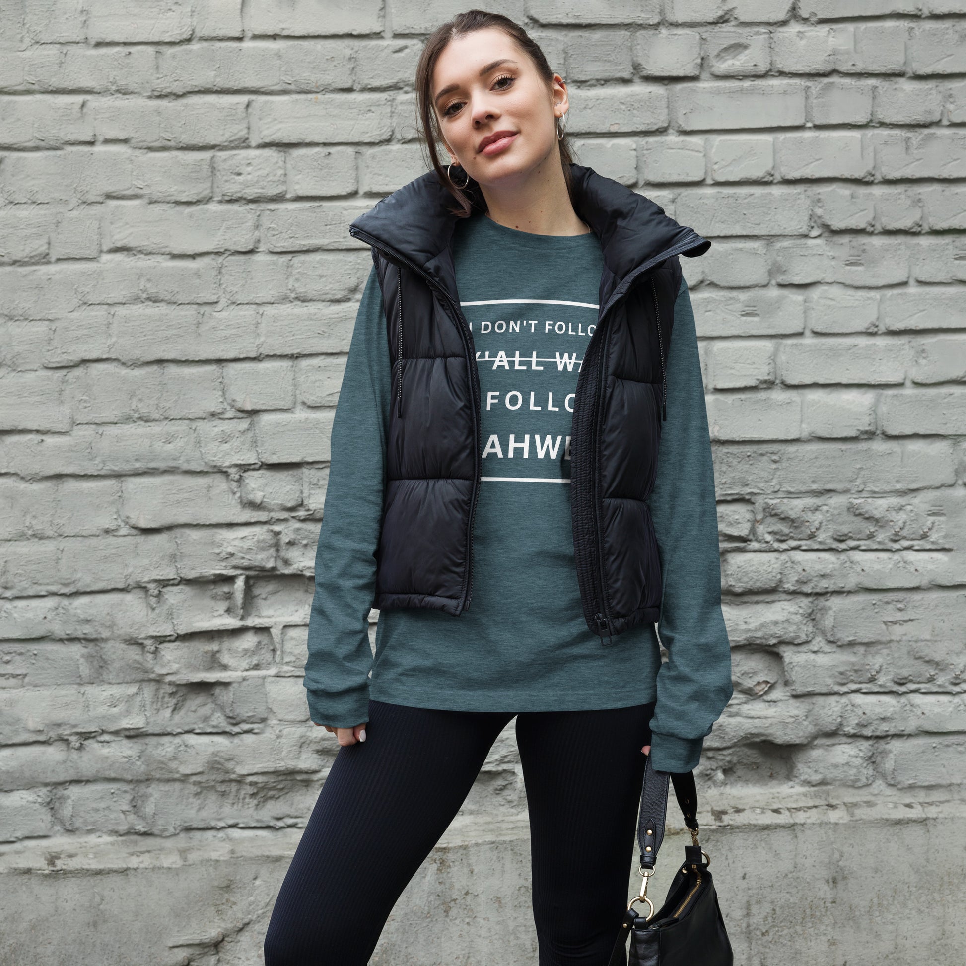 I Don't Follow Y'all Way Women's Long Sleeve T-Shirt - Humble & Faithful Co.