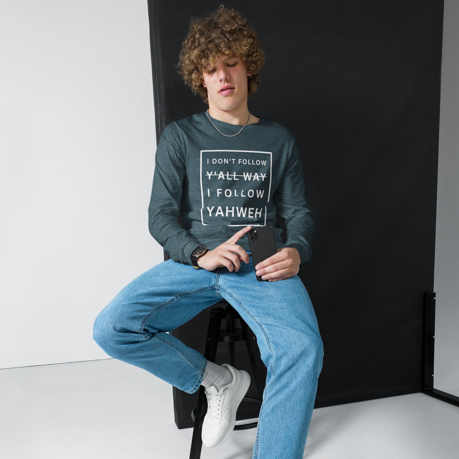 I Don't Follow Y'all Way Long Sleeve T-Shirt - Humble & Faithful Co.