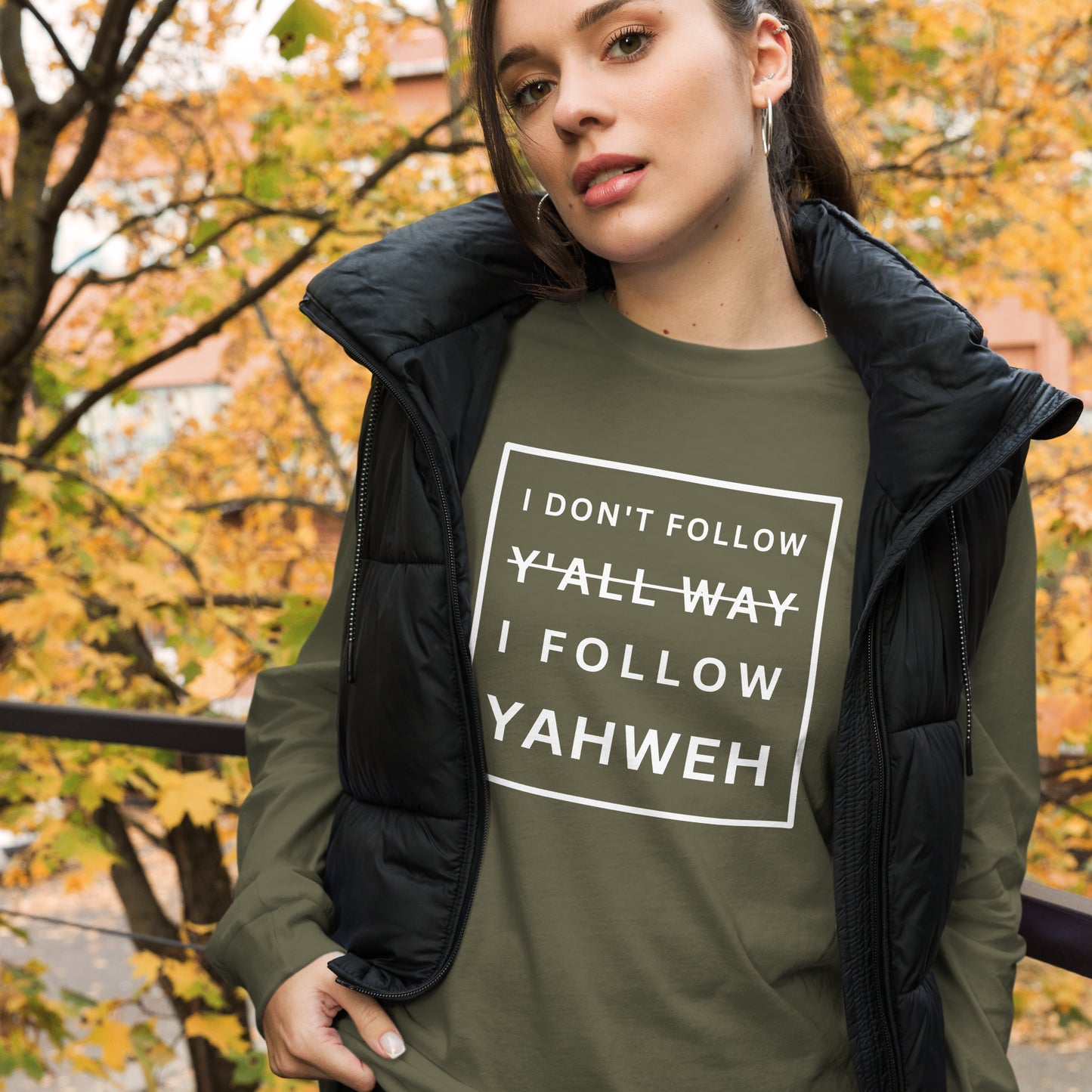 I Don't Follow Y'all Way Women's Long Sleeve T-Shirt - Humble & Faithful Co.