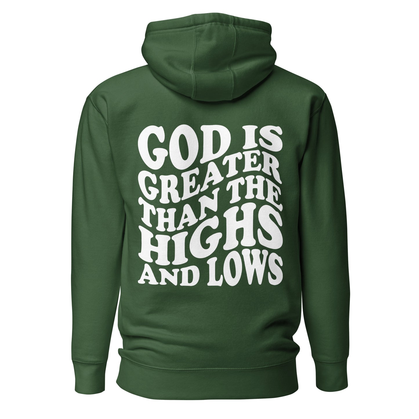 God is Greater than the Highs and Lows Hoodie - Humble & Faithful Co.