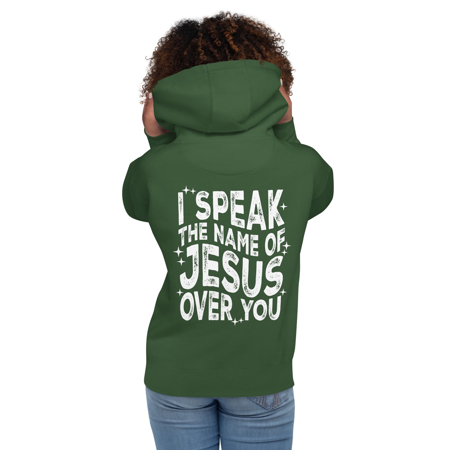 Speak The Name of Jesus Hoodie (Unisex)