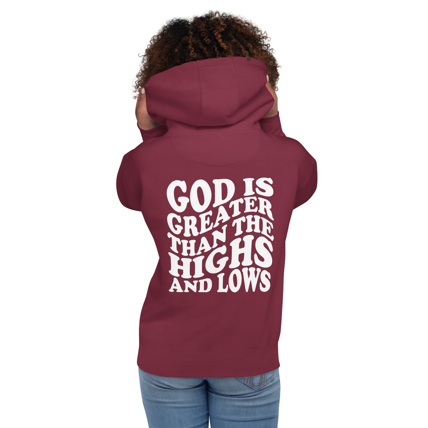 God is Greater than the Highs and Lows Hoodie - Humble & Faithful Co.