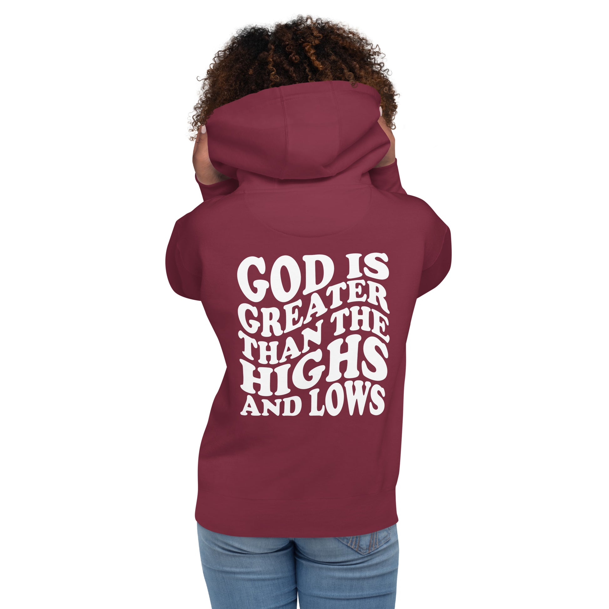God is Greater than the Highs and Lows Hoodie - Humble & Faithful Co.
