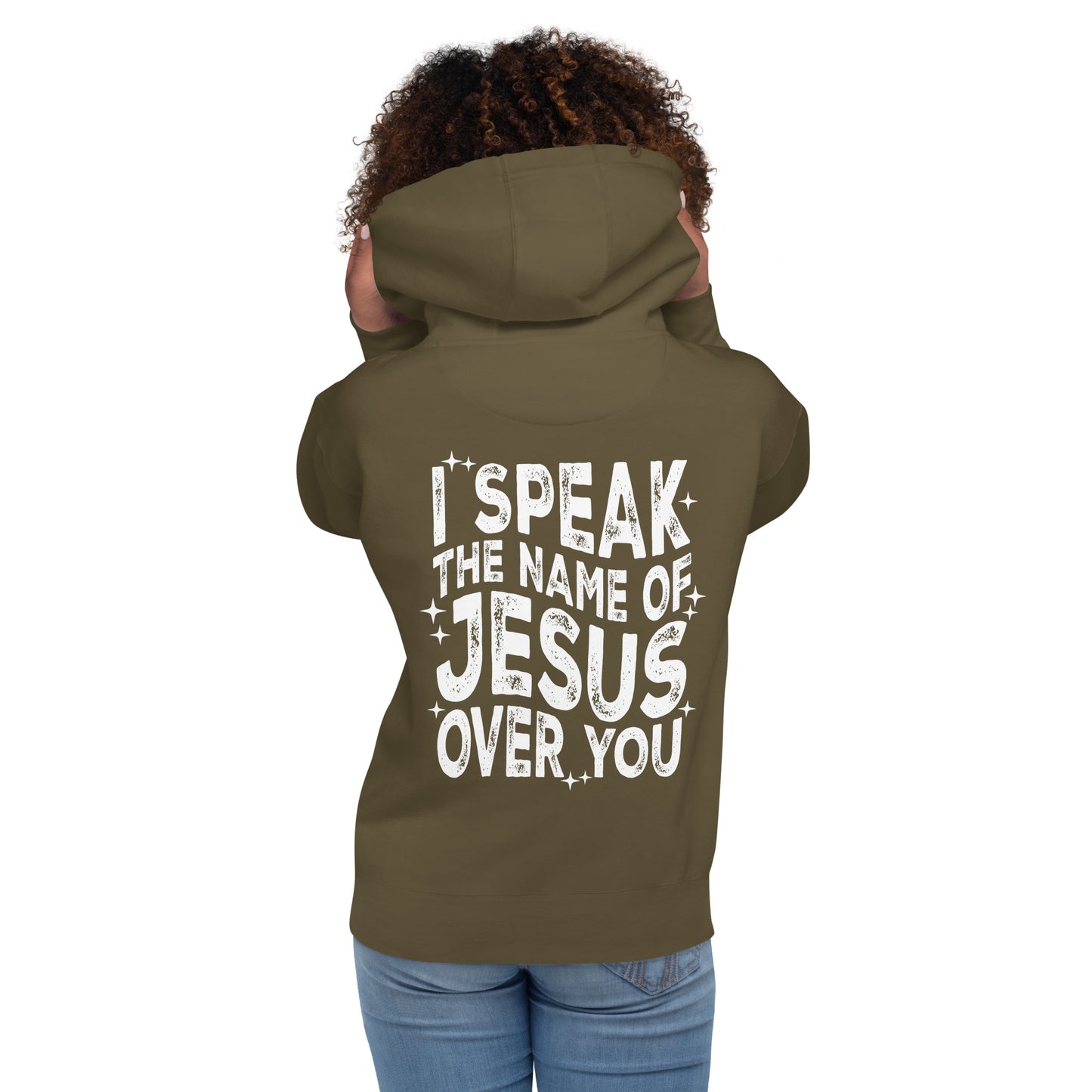 Speak The Name of Jesus Hoodie (Unisex)