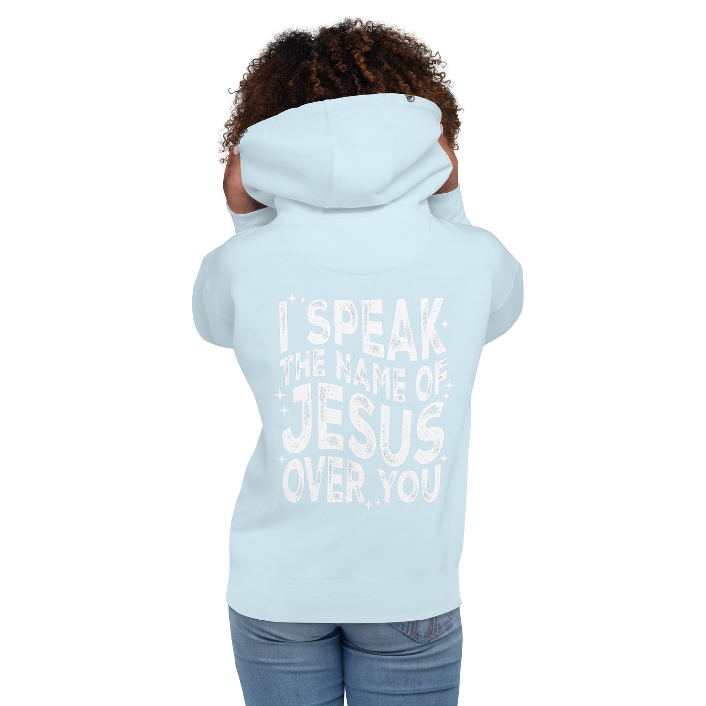Speak The Name of Jesus Hoodie (Unisex)