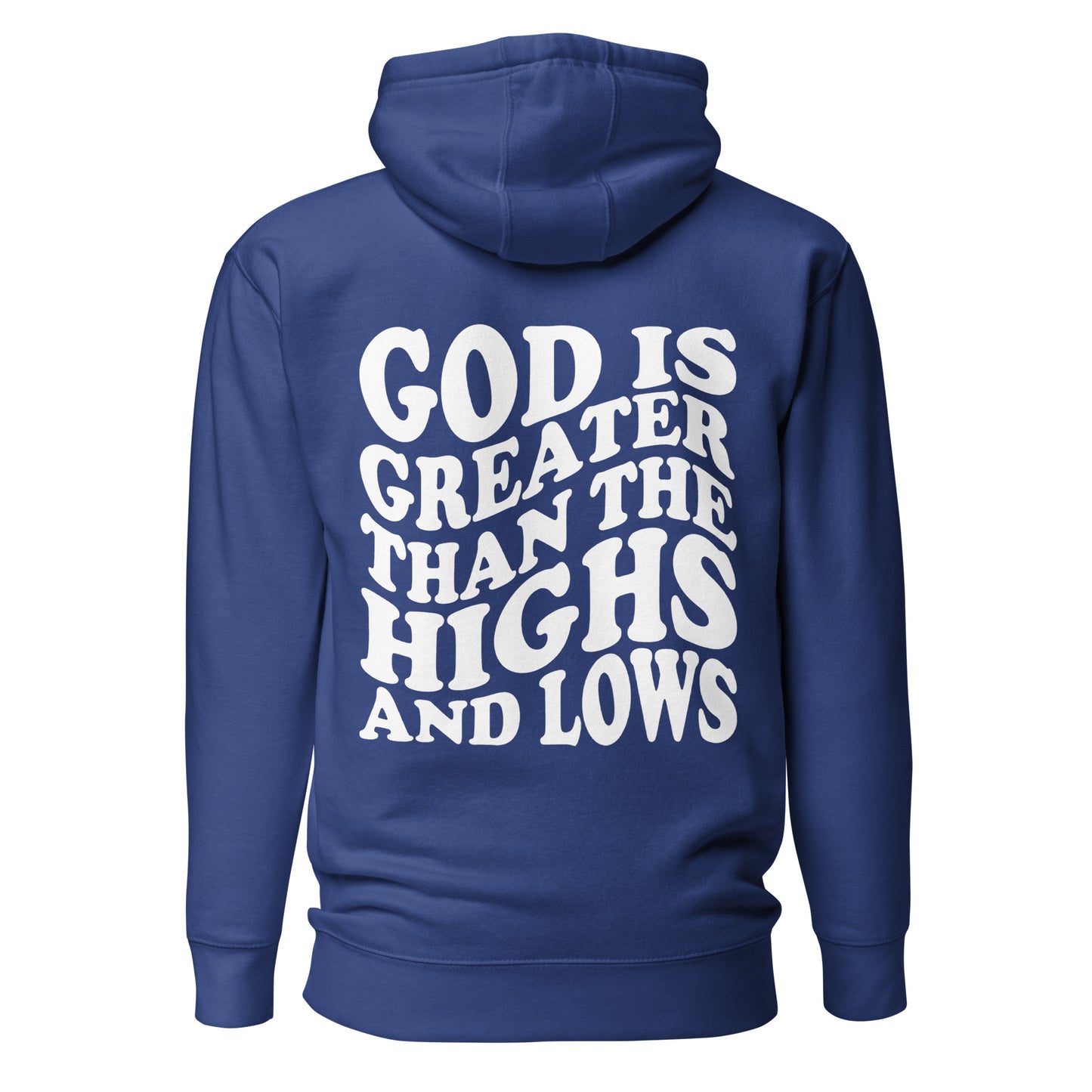 God is Greater than the Highs and Lows Hoodie - Humble & Faithful Co.