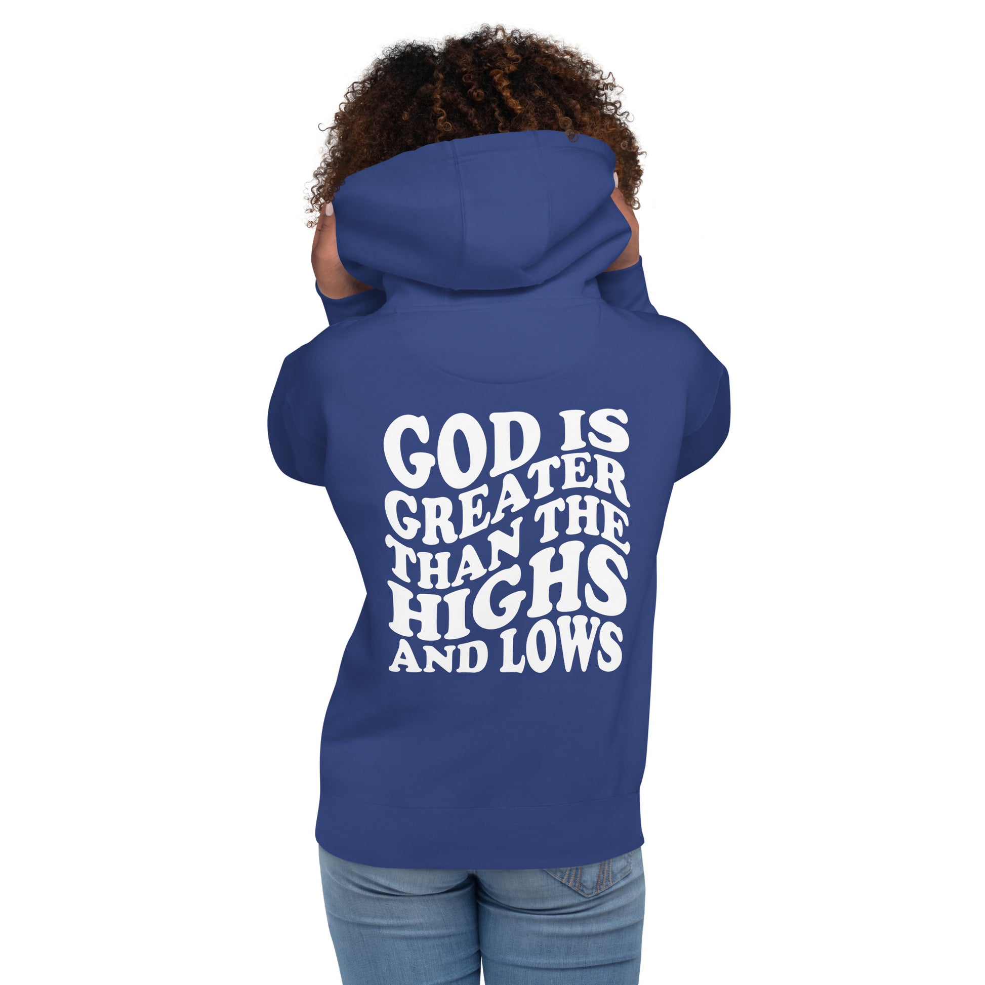 God is Greater than the Highs and Lows Hoodie - Humble & Faithful Co.